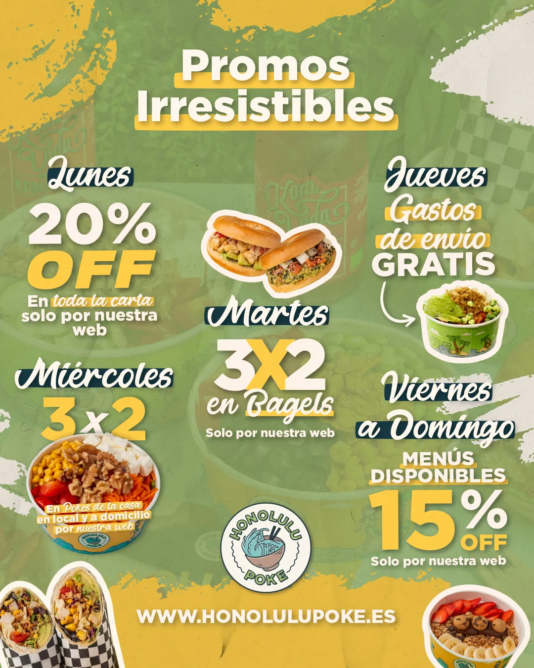 Promos irresistibles de Honolulu Poke — lunes 20% en toda la carta, martes 3x2 en bagels, miércoles 3x2 en pokes de la casa, jueves envío gratis y de viernes a domingo 15% en menús, pidiendo en honolulupoke.es